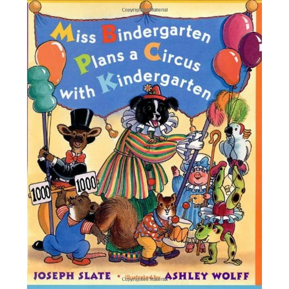 Pre-Owned Miss Bindergarten Plans a Circus with Kindergarten (Hardcover) 0525468846 9780525468844