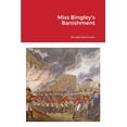 thumbnail image 1 of Miss Bingley's Banishment, (Paperback), 1 of 1