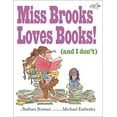 thumbnail image 1 of Pre-Owned Miss Brooks Loves Books (and I Don't) (Paperback) 1984852108 9781984852106, 1 of 1