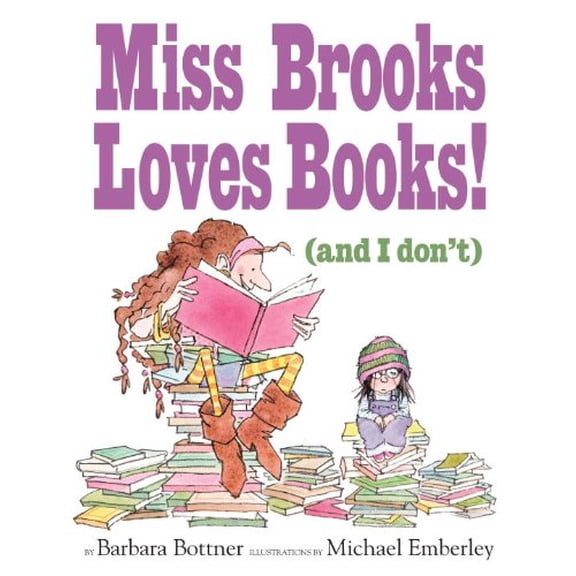 Pre-Owned Miss Brooks Loves Books And I Dont Library Binding Barbara Bottner