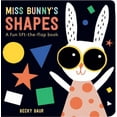 thumbnail image 1 of Miss Bunny's Shapes: A Fun Lift-The-Flap Book (Board Book), 1 of 1