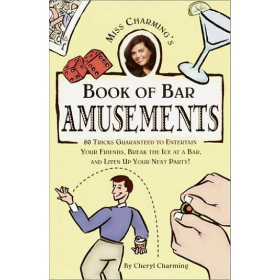 Pre-Owned Miss Charming's Book of Bar Amusements (Paperback) 0609805088 9780609805084