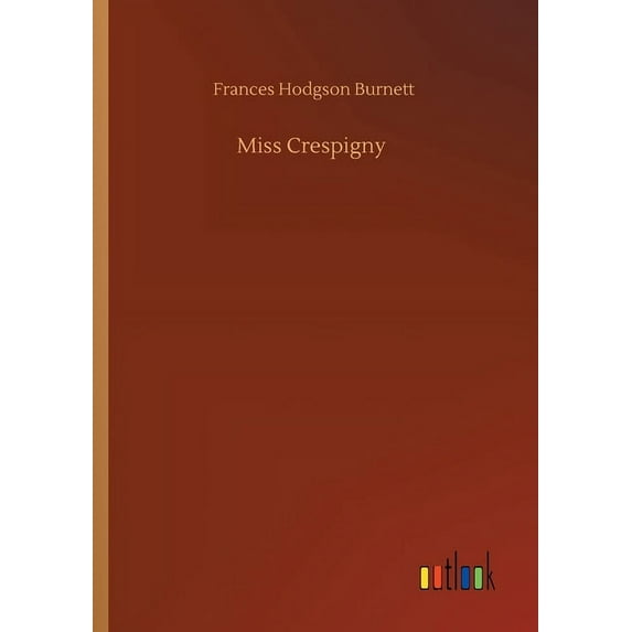Miss Crespigny (Paperback)