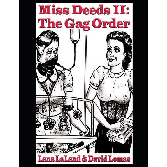Miss Deeds: Miss Deeds II: The Gag Order (Paperback)