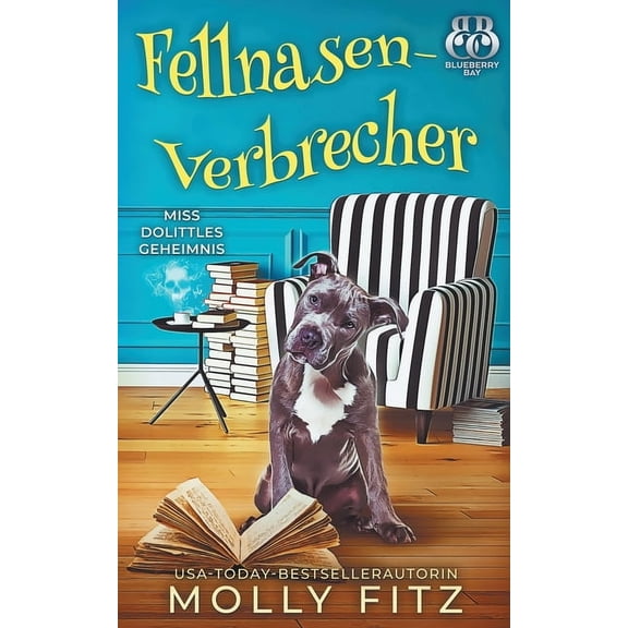 Miss Dolittles Geheimnis Fellnasen-Verbrecher, Book 4, (Paperback)