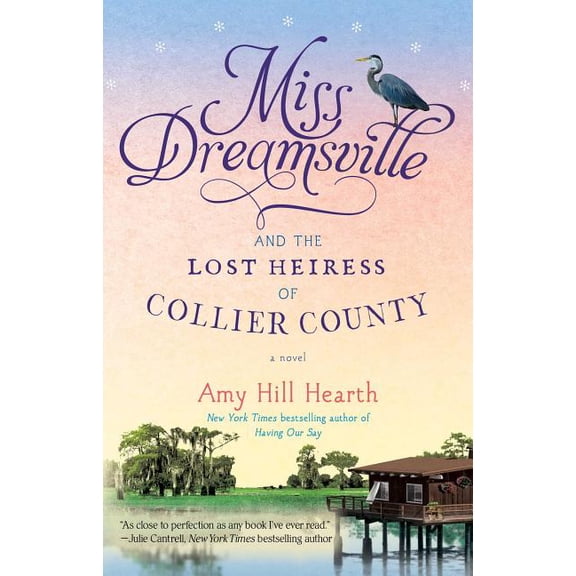 Miss Dreamsville and the Lost Heiress of Collier County, (Paperback)