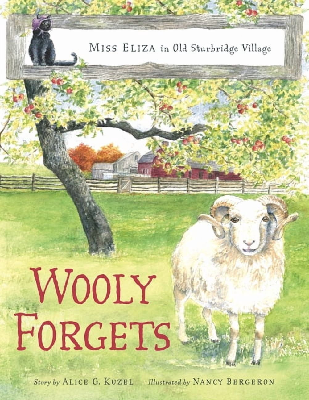 Miss Eliza in Old Sturbridge Village Wooly Forgets, Book 1, (Paperback)