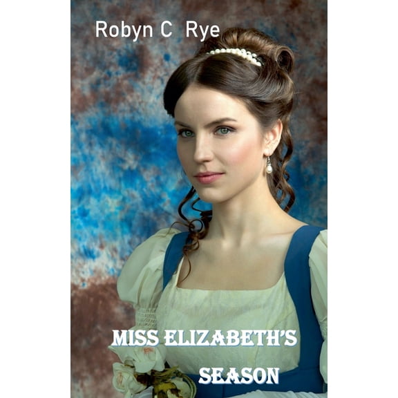 Miss Elizabeth's Season, (Paperback)