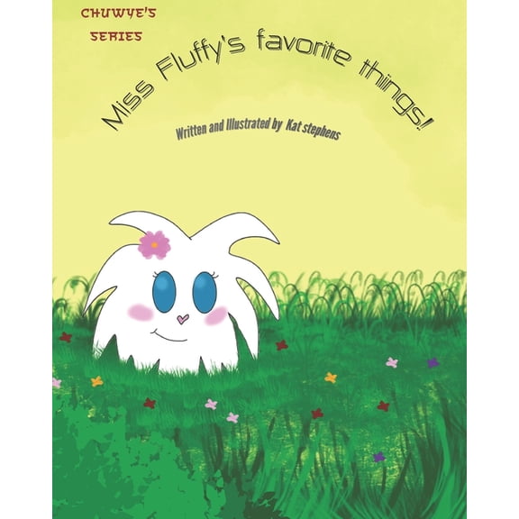 Miss Fluffy's Favorite Things, (Paperback)