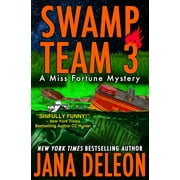 Miss Fortune Mysteries Swamp Team 3, Book 4, (Paperback)