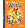 thumbnail image 1 of Pre-Owned Miss Fox's Class Earns a Field Trip (Paperback) 0807551708 9780807551707, 1 of 1