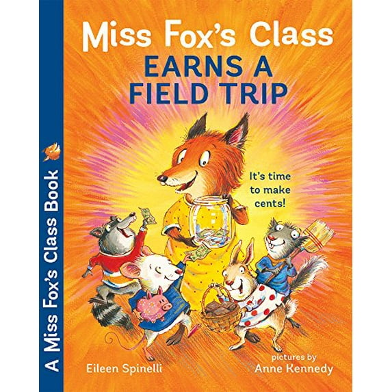 Pre-Owned Miss Fox's Class Earns a Field Trip (Paperback) 0807551708 9780807551707