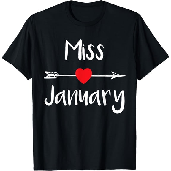 Miss January Birthday Girl Month Celebration T-Shirt