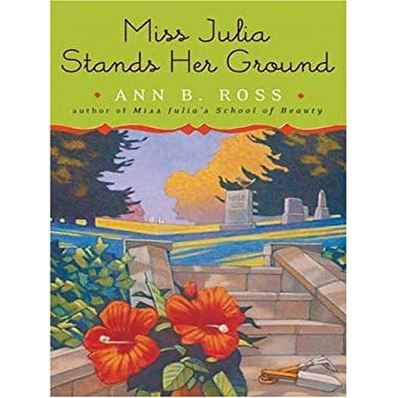 Pre-Owned Miss Julia Stands Her Ground 9781594131967