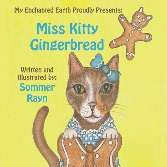 Miss Kitty Gingerbread, (Paperback)