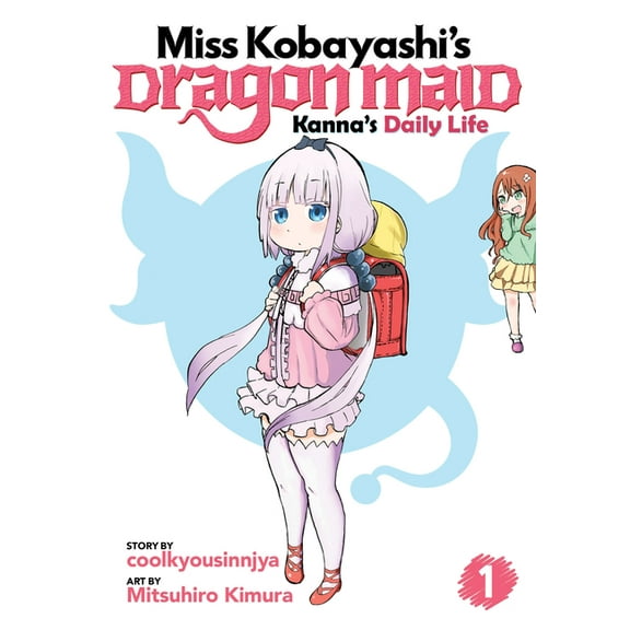 Miss Kobayashi's Dragon Maid: Kanna's Daily Life: Miss Kobayashi's Dragon Maid: Kanna's Daily Life Vol. 1 (Series #1) (Paperback)