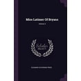 thumbnail image 1 of Miss Latimer Of Bryans; Volume 3 Paperback 1378451007 9781378451007 Eleanor Catherine Price, 1 of 1
