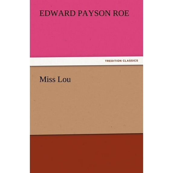 Miss Lou (Paperback)