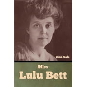 Miss Lulu Bett, Paperback