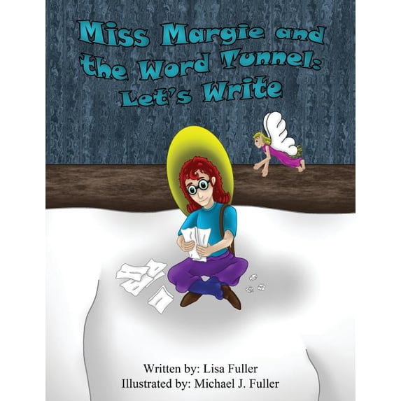 Miss Margie and the Word Tunnel : Let's Write (Paperback)