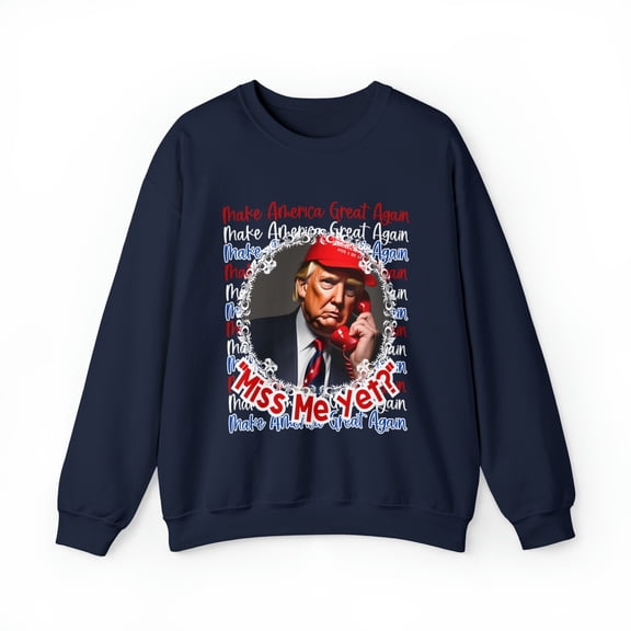 Miss Me Yet MAGA Unisex Heavy Blend™ Crewneck Sweatshirt