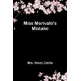 thumbnail image 1 of Miss Merivale's Mistake, (Paperback), 1 of 1