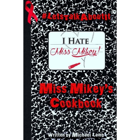 Miss Mikey's Cookbook, (Paperback)