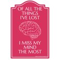 thumbnail image 1 of Miss My Mind The Most Novelty Sign | Indoor/Outdoor | Funny Home Décor for Garages, Living Rooms, Bedroom, Offices | SignMission personalized gift Wall Plaque Decoration, 1 of 5
