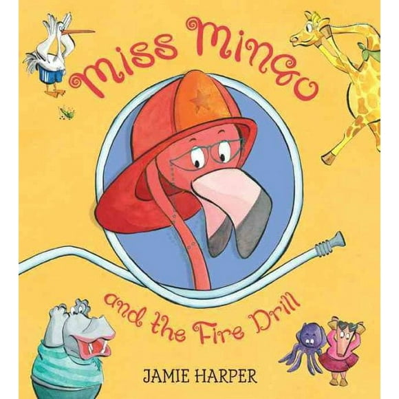 Miss Mingo: Miss Mingo and the Fire Drill (Paperback)