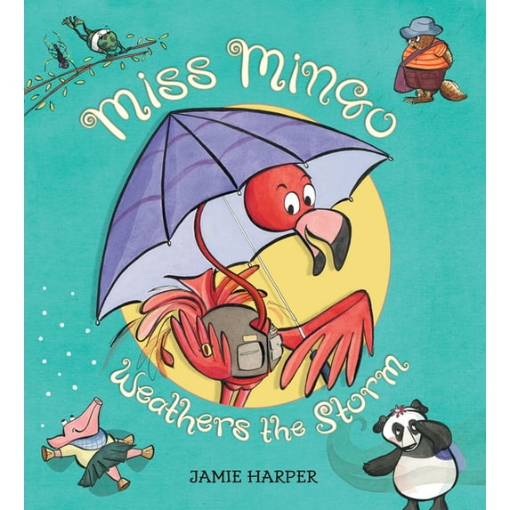 Miss Mingo Weathers the Storm (Hardcover) by Jamie Harper