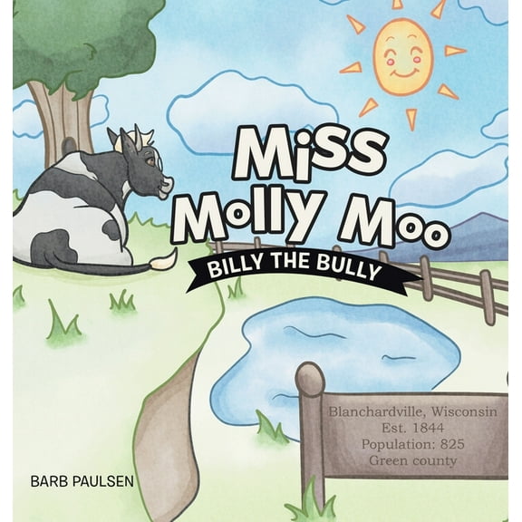 Miss Molly Moo: Billy the Bully, (Hardcover)