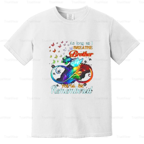 Miss My Brother, My Guardian Angel, Lost Of Brother, Heaven, Memorial Comfort Color T-Shirt Unisex, up to 4XL