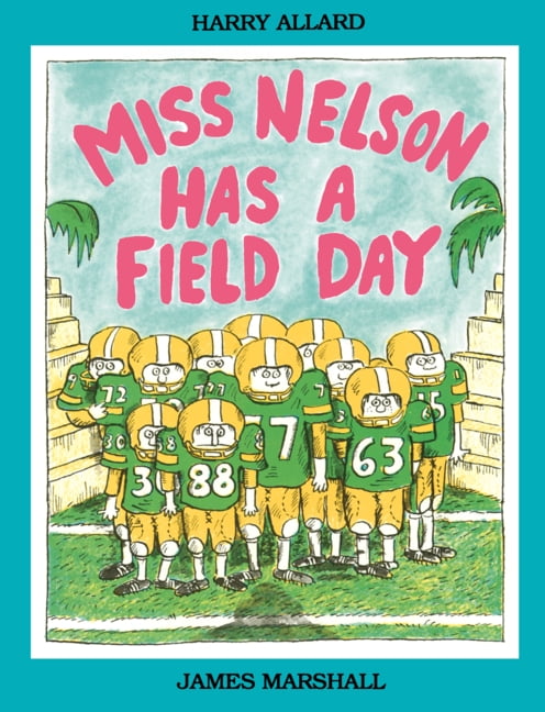Miss Nelson Has a Field Day, (Hardcover)