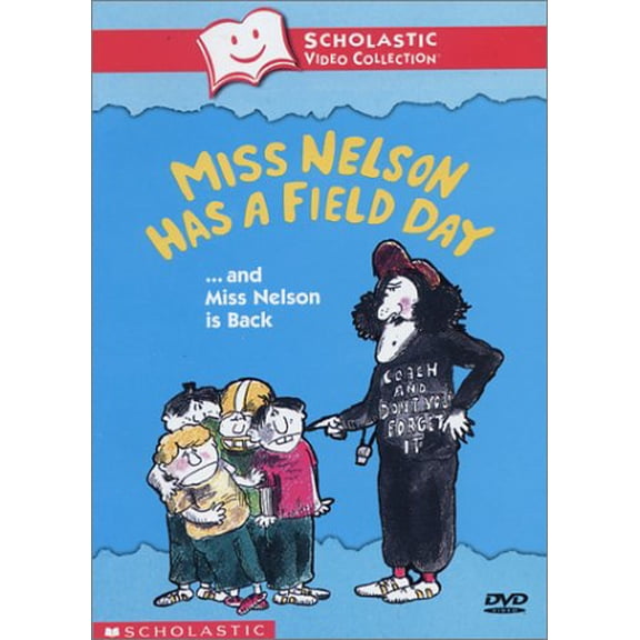 Miss Nelson Has a Field Day... and Miss Nelson Is Back (Scholastic Video Collection)