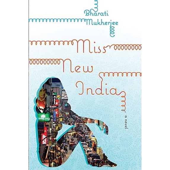 Pre-Owned Miss New India (Hardcover) 0618646531 9780618646531
