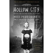 RANSOM RIGGS Miss Peregrine's Peculiar Children: Hollow City : The Second Novel of Miss Peregrine's Peculiar Children (Series #2) (Hardcover)