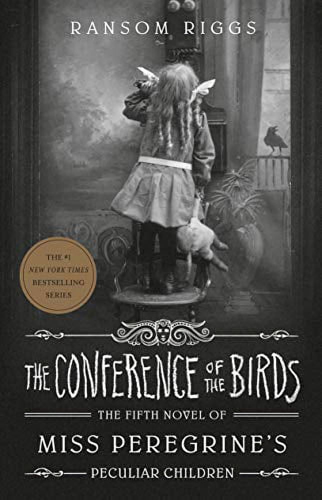 RANSOM RIGGS Miss Peregrine's Peculiar Children: The Conference of the Birds (Series #5) (Hardcover)