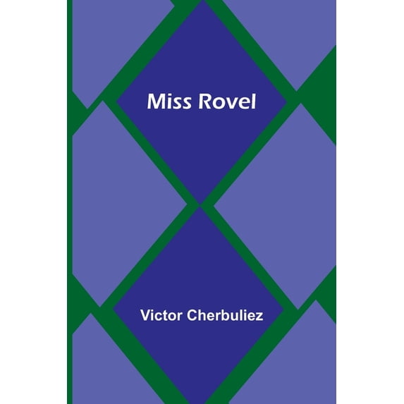 Miss Rovel, (Paperback)
