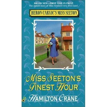Pre-Owned Miss Seeton's Finest Hour (Mass Market Paperback) 0425170268 9780425170267