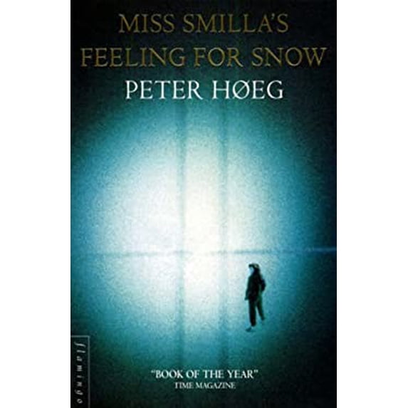 Pre-Owned Miss Smillas Feeling for Snow (Paperback) 0006547834 9780006547839