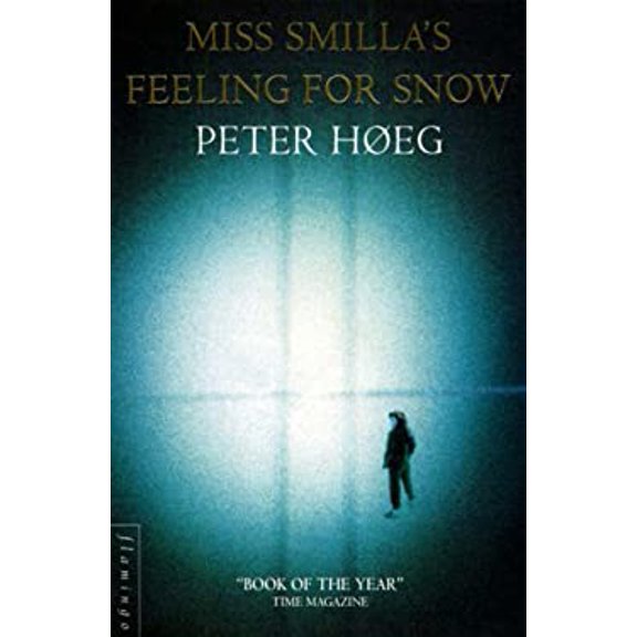 Pre-Owned Miss Smillas Feeling for Snow (Paperback) 0006547834 9780006547839