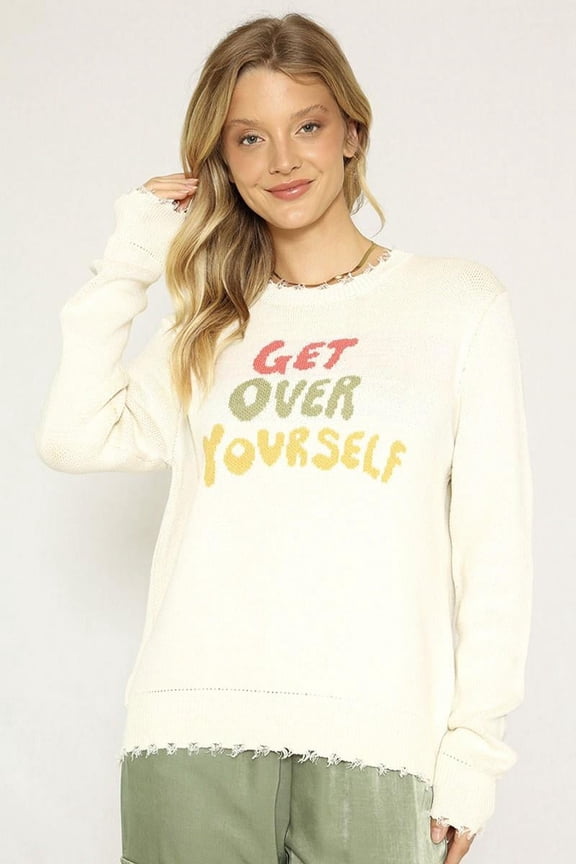 Get Over Yourself Womens Sweater