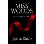 Miss Woods Miss Woods Part Fourteen, Book 14, Paperback