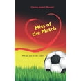 thumbnail image 1 of Miss of the Match : WM, das sind wir alle - oder?! (Paperback), 1 of 1