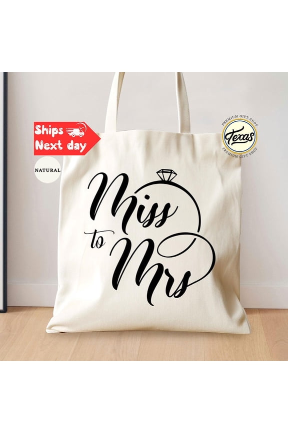 Miss to Mrs Tote Bag Engagement Bridal Shower Gift