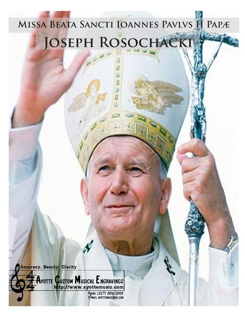 Missa Beata Sancti Ioannes Paulus II Papae: Mass in Honour of Blessed Saint Pope John Paul II Paperback
