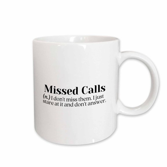 3drose, Missed Calls I Do Not Miss Them Funny Dictionary, 11oz Mug