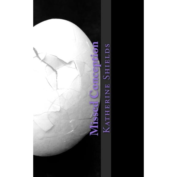 Missed Conception: Trying to Conceive with PCOS (Paperback)