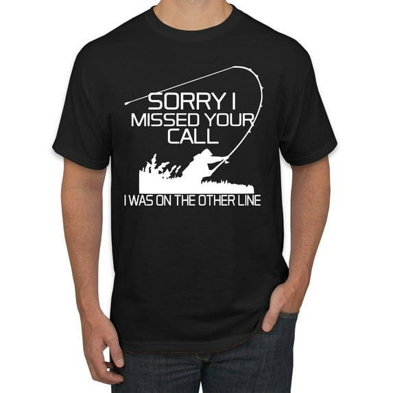 Missed Your Call Fishing Line Joke Fishing Men's Graphic T-Shirt, Black, Small