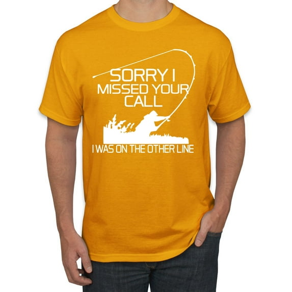 Missed Your Call Fishing Line Joke Fishing Men's Graphic T-Shirt, Gold, 4XL